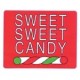 Sweet Sweet Candy